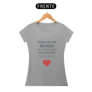 Nome do produto QUEM UM DIA IRÁ DIZER - BABY LOOK