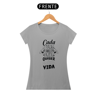 Nome do produto CADA UM TEM O DIREITO DE FAZER O QUE QUISER - BABY LOOK