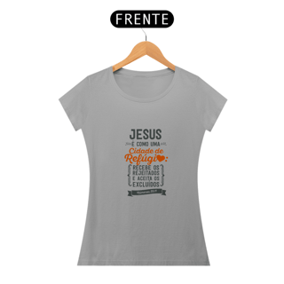 Nome do produto JESUS PE COMO UMA CIDADE DE REFÚGIO - BABY LOOK