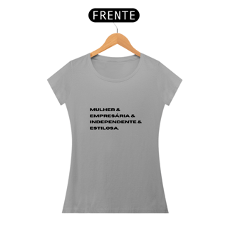 Nome do produto MULHER, EMPRESÁRIA, INDEPENDENTE E ESTILOSA - BABY LOOK