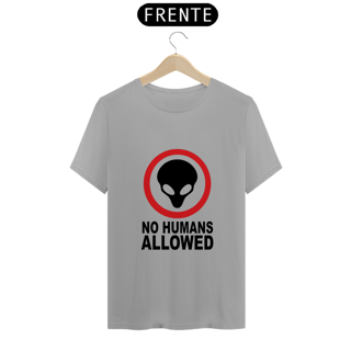 Nome do produto NO HUMANS ALLOWED