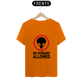 Nome do produto NO HUMANS ALLOWED