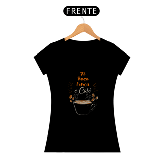Nome do produto FÉ, FOCO, FORÇA E CAFÉ - BABY LOOK