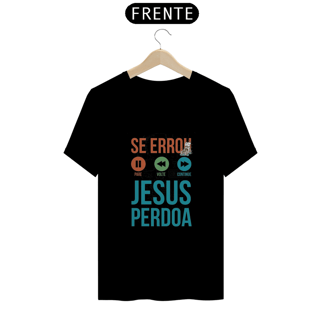 Nome do produto SE ERROU, JESUS PERDOA