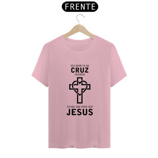 Nome do produto EU NÃO VOU VIVER SEM JESUS
