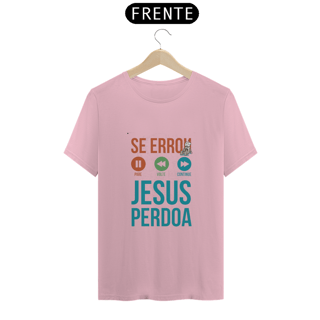 Nome do produto SE ERROU, JESUS PERDOA
