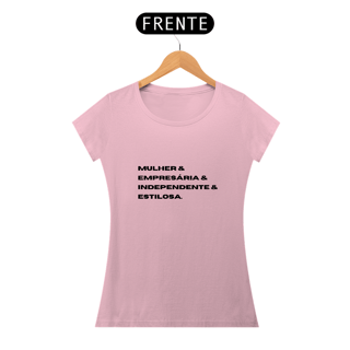 Nome do produto MULHER, EMPRESÁRIA, INDEPENDENTE E ESTILOSA - BABY LOOK
