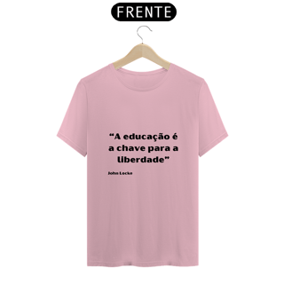 Nome do produto A EDUCAÇÃO É A CHAVE PARA A LIBERDADE - JOHN LOCKE