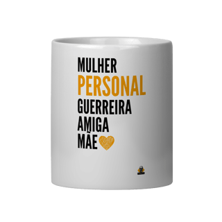 Nome do produto Caneca Mulher Personal