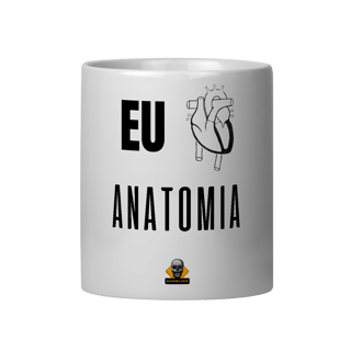 Caneca Eu <3 Anatomia
