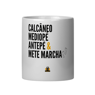 Caneca Mete Marcha