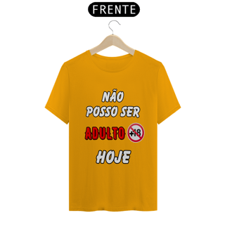 Nome do produto Não Posso Ser Adulto Hoje