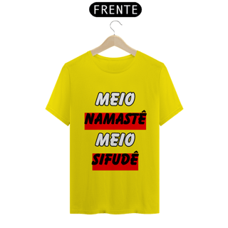 Nome do produto Meio Namastê Meio Sifudê