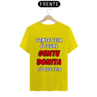 Nome do produto Gente Feia É Igual Gente Bonita, Só Que Feia