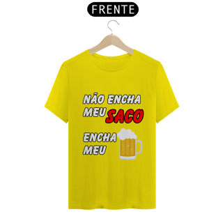 Nome do produto Não Encha Meu Saco, Encha Meu Copo