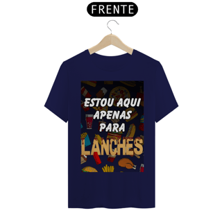 Nome do produto Estou Aqui Apenas Para Lanches