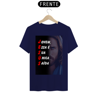 Nome do produto Camisa Jesus - Essa É Sua Única Saída