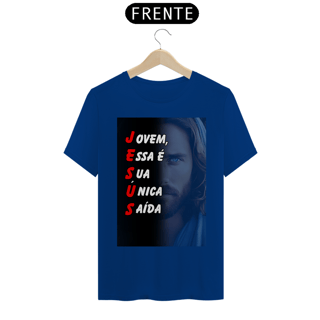 Nome do produto Camisa Jesus - Essa É Sua Única Saída