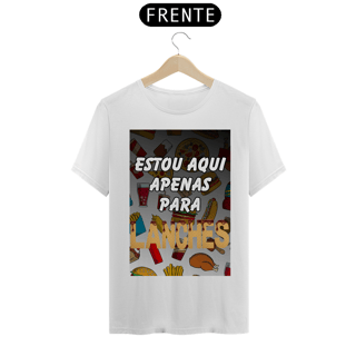 Nome do produto Estou Aqui Apenas Para Lanches