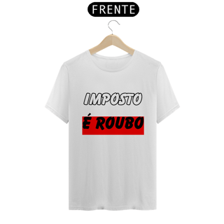 Nome do produto Imposto É Roubo