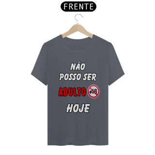Nome do produto Não Posso Ser Adulto Hoje