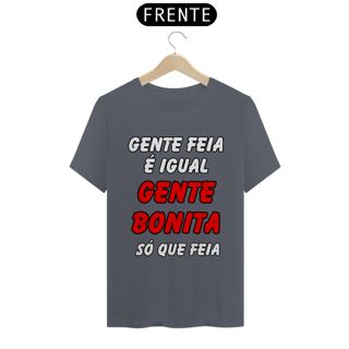 Nome do produto Gente Feia É Igual Gente Bonita, Só Que Feia