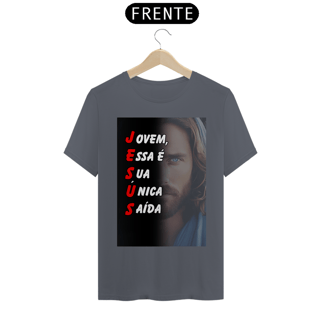 Nome do produto Camisa Jesus - Essa É Sua Única Saída