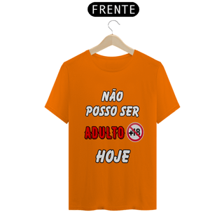 Nome do produto Não Posso Ser Adulto Hoje