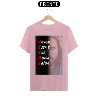 Nome do produto Camisa Jesus - Essa É Sua Única Saída