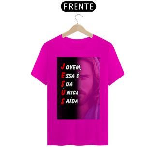 Nome do produto Camisa Jesus - Essa É Sua Única Saída