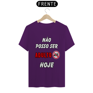Nome do produto Não Posso Ser Adulto Hoje