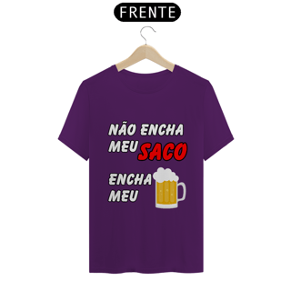 Nome do produto Não Encha Meu Saco, Encha Meu Copo