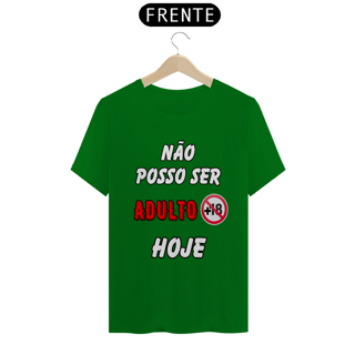 Nome do produto Não Posso Ser Adulto Hoje