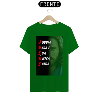 Nome do produto Camisa Jesus - Essa É Sua Única Saída