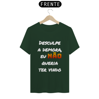Nome do produto Desculpe a demora, eu não queria ter vindo