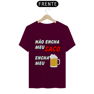 Nome do produto Não Encha Meu Saco, Encha Meu Copo