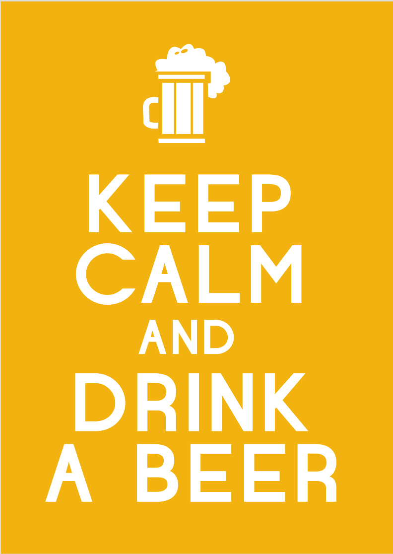 Keep calma and drink a Beer