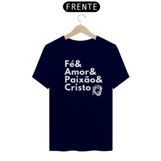 Nome do produto FÉ & AMOR - Quality Unissex