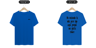 Nome do produto Camiseta No Filter Estampa Costas - No entiendo la vida pero sigo aquí porque me gusta comer