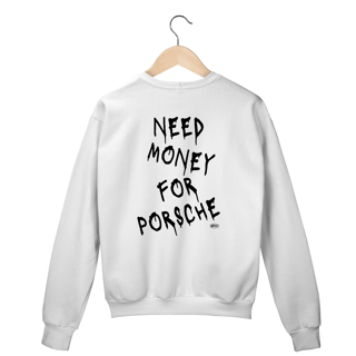 Nome do produto Moletom No Filter - Need money for porsche