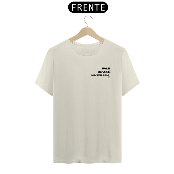 Camiseta No Filter - falei de você na terapia