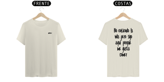 Nome do produto Camiseta No Filter Estampa Costas - No entiendo la vida pero sigo aquí porque me gusta comer