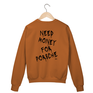 Nome do produto Moletom No Filter - Need money for porsche