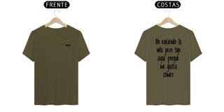 Nome do produto Camiseta No Filter Estampa Costas - No entiendo la vida pero sigo aquí porque me gusta comer