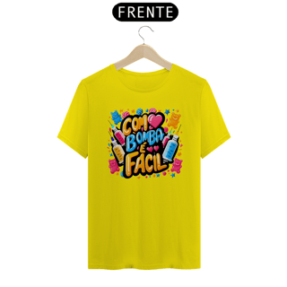 Nome do produtoCamiseta Algodão - Com Bomba é Fácil 