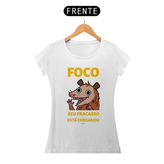 Foco, seu fracasso está chegando