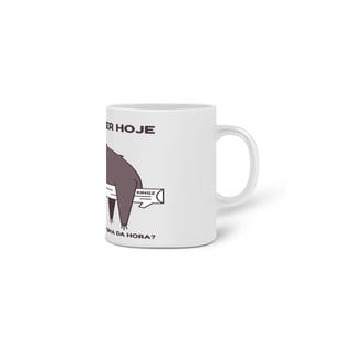 Nome do produto Caneca Por que fazer hoje se você pode fazer em cima da hora?