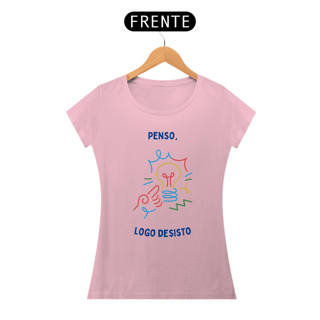 Nome do produto Penso, logo desisto