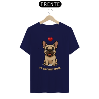Nome do produto Camiseta Unissex Frenchie Mom