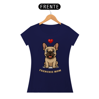 Nome do produto Baby Look Frenchie Mom